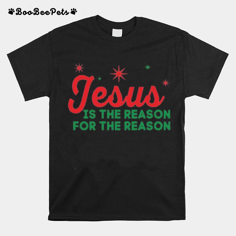 Original Jesus Is The Reason For The Season Christmas Sweater T-Shirt