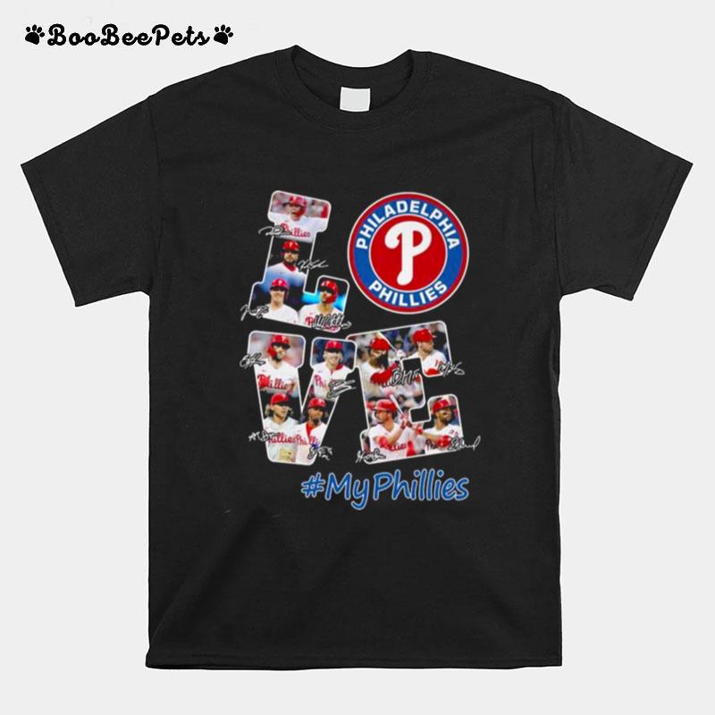 Original Love Philadelphia Phillies Team My Phillies Signatures T-Shirt
