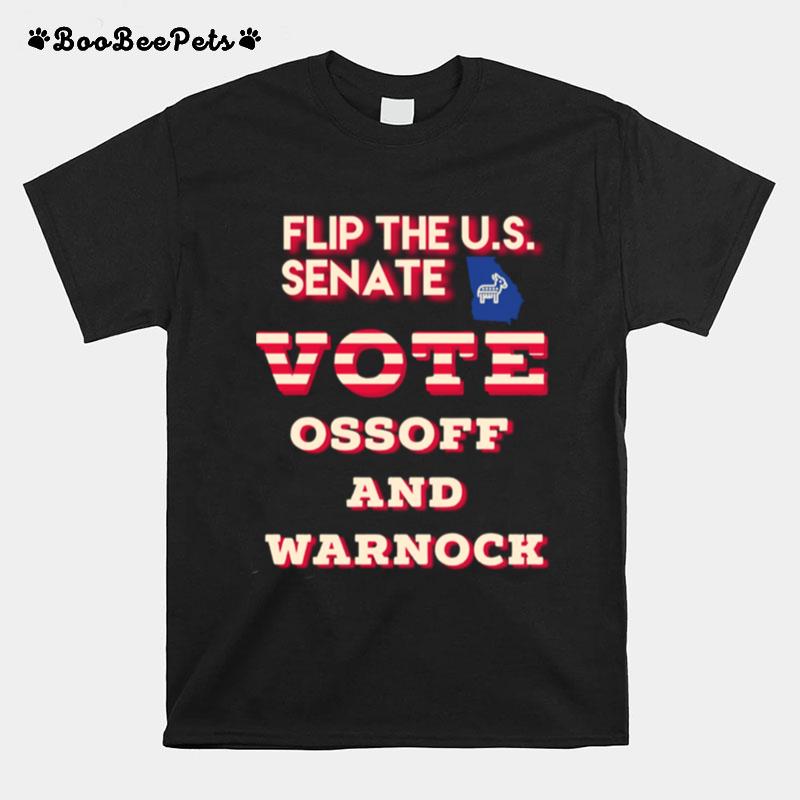 Ossoff Warnock Vote Georgia Flip Us Senate T-Shirt