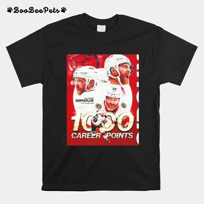 Ottawa Hockey Claude Giroux 1000 Career Nhl Points T-Shirt