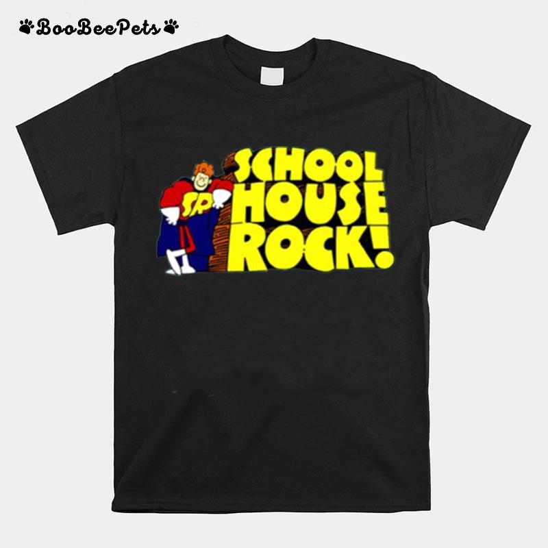 Our School Schoolhouse Rock T-Shirt