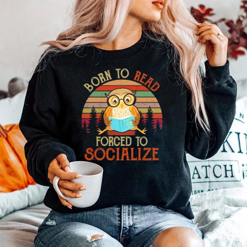 Owl Born To Read Forced To Socialize Vintage Sweater