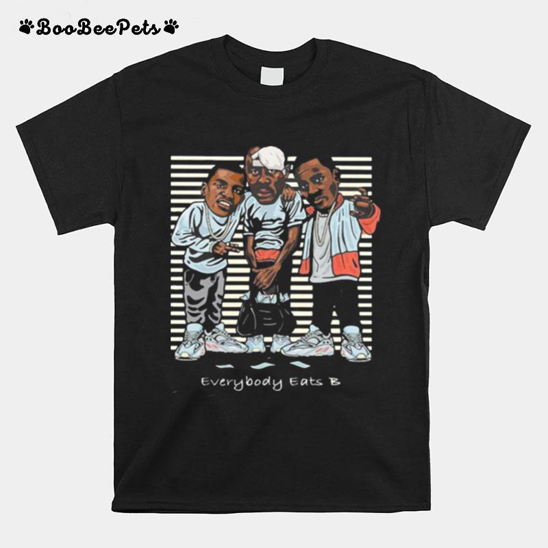 Paid In Full Everybody Eats B T-Shirt