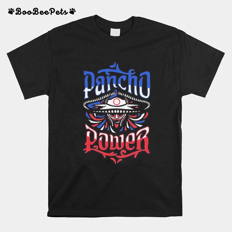 Pancho Billa Power T-Shirt