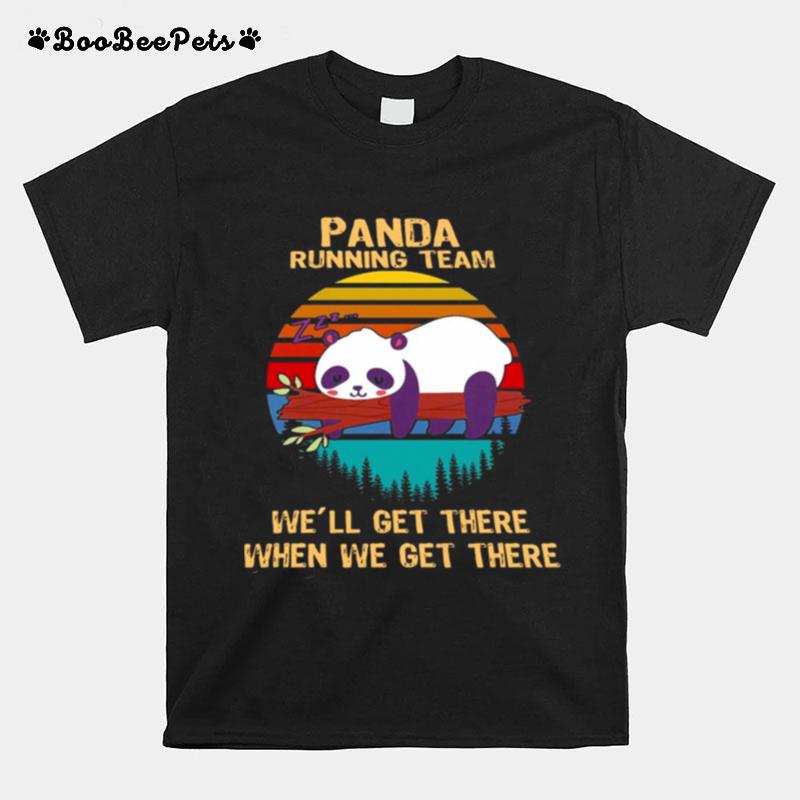 Panda Running Team Well Get There When We Get There Vintage T-Shirt