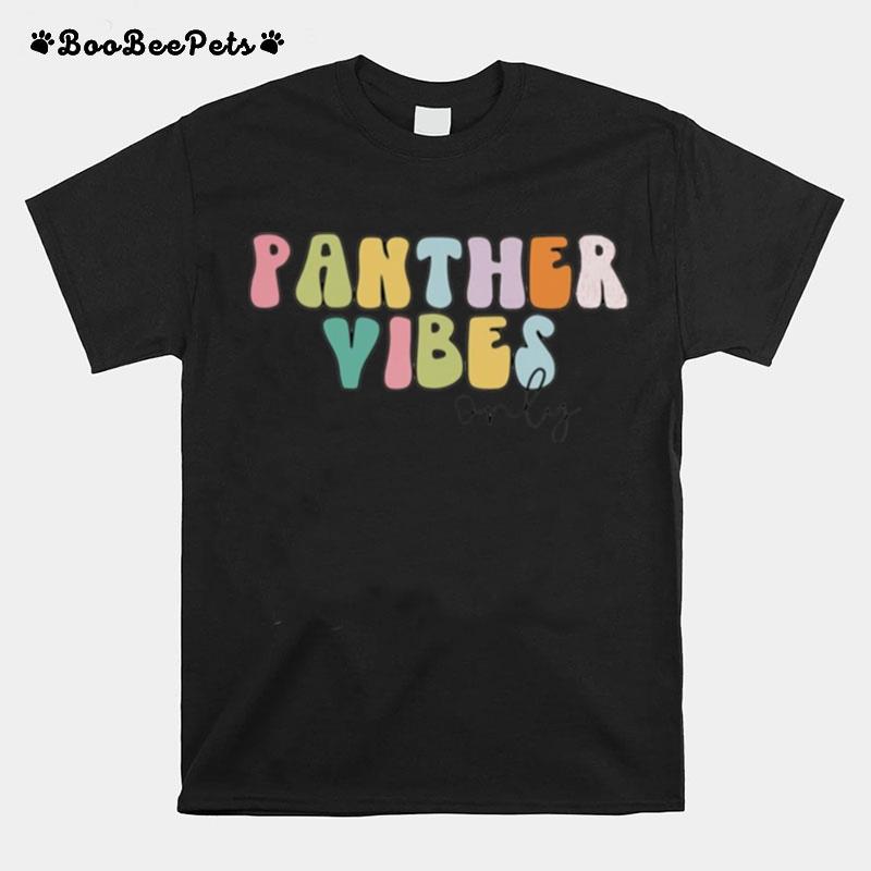 Panther Vibes Only T-Shirt