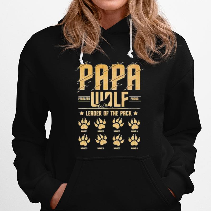 Papa Fearless Wolf Proud Leader Of The Pack Hoodie