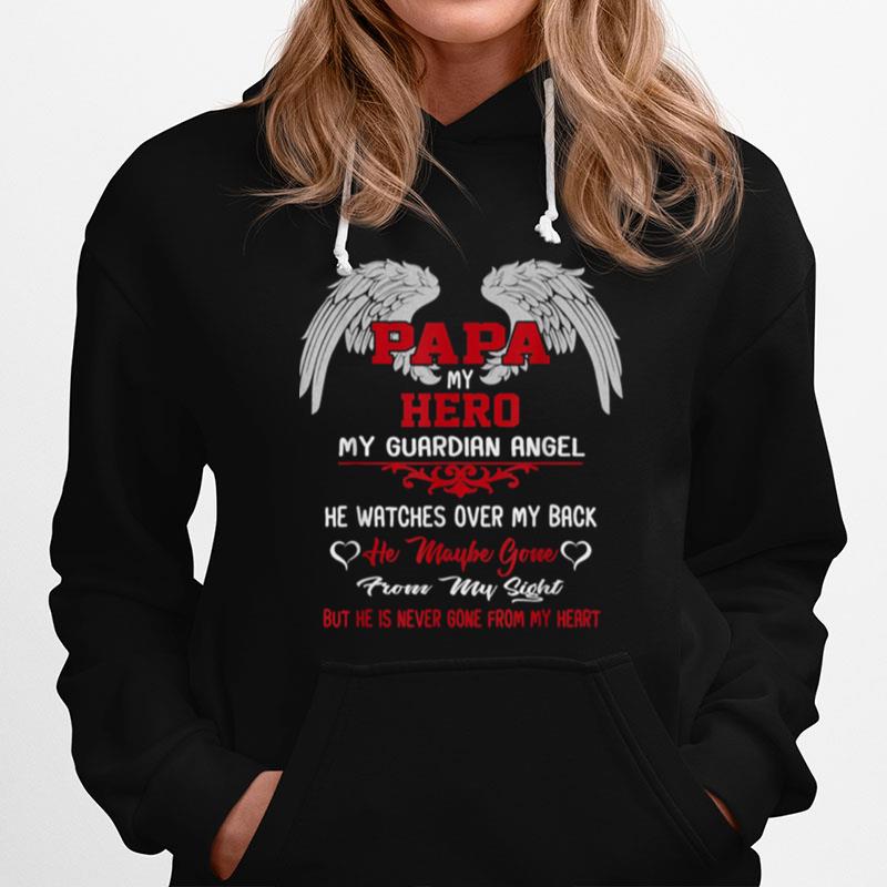 Papa Is My Guardian Angel Hero Peace Forever Dad In Heaven Hoodie