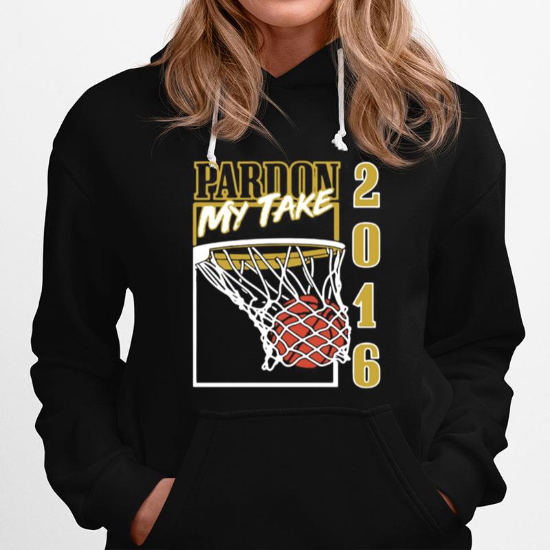 Pardon My Take 2016 Basketball Hoodie