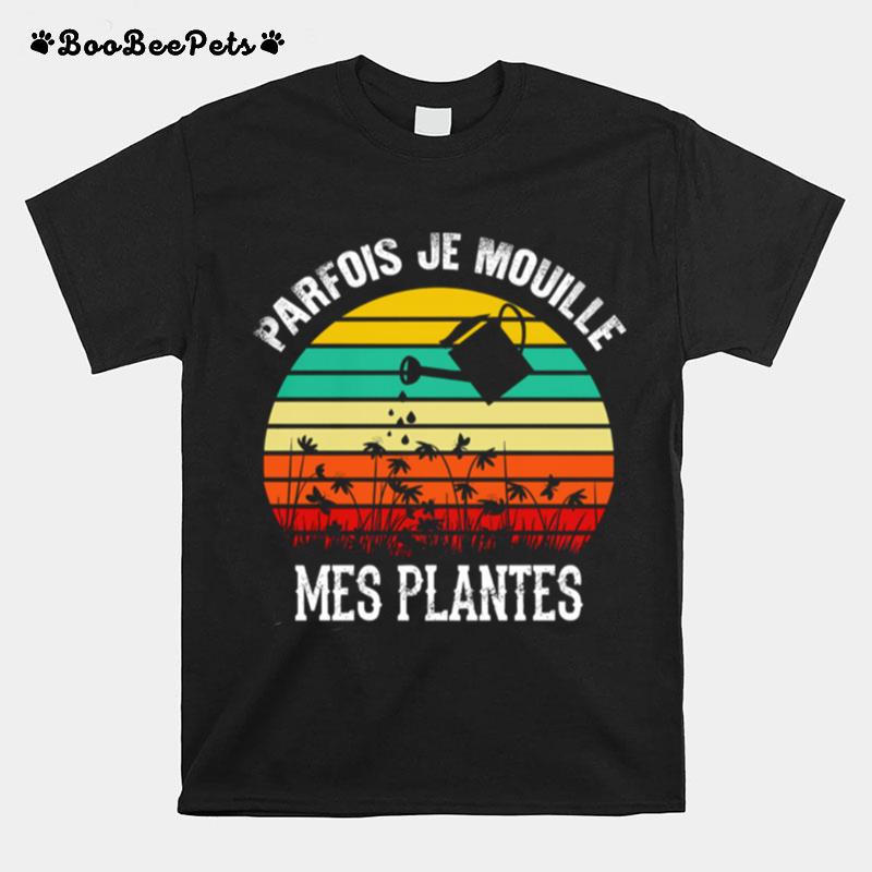 Parfois Je Mouille Mes Plates Vintage T-Shirt