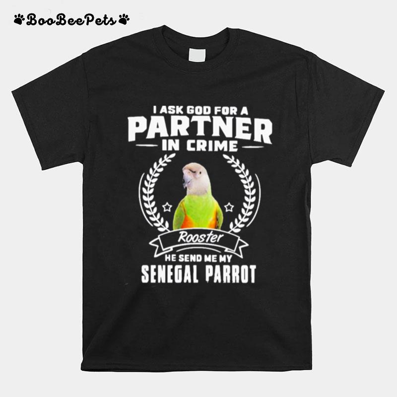 Parrot Partner In Crime Senegal Parrot T-Shirt