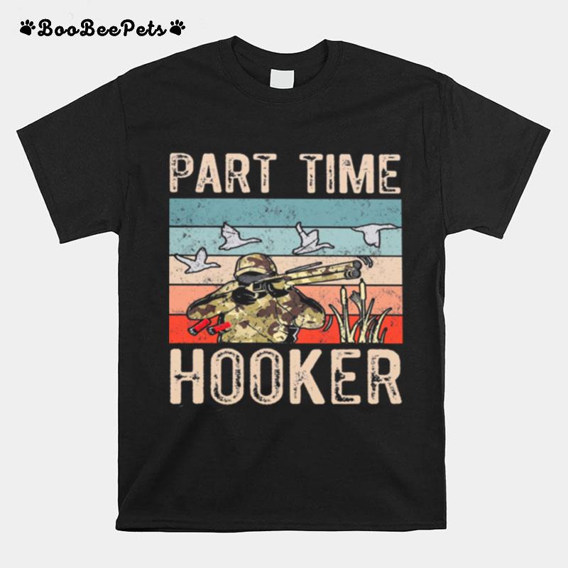 Part Time Hooker Vintage T-Shirt