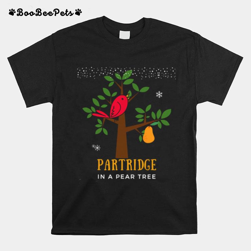 Partridge In A Pear Tree T-Shirt