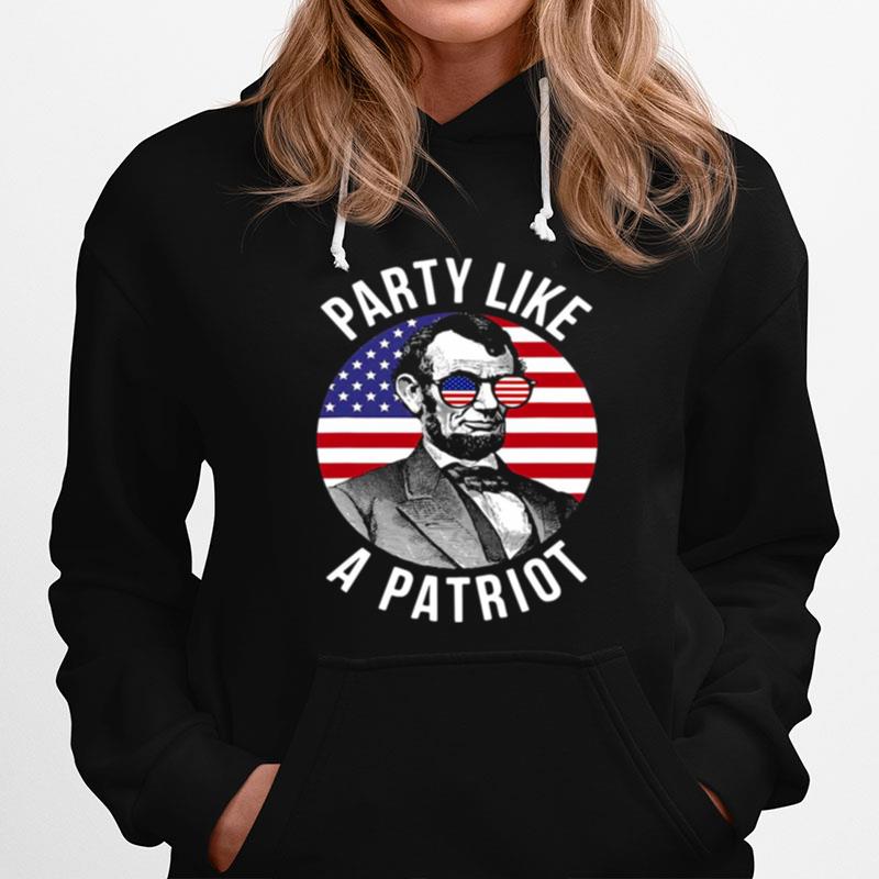 Party Like A Patriot Usa Flag Funny Fourth Of July Hoodie