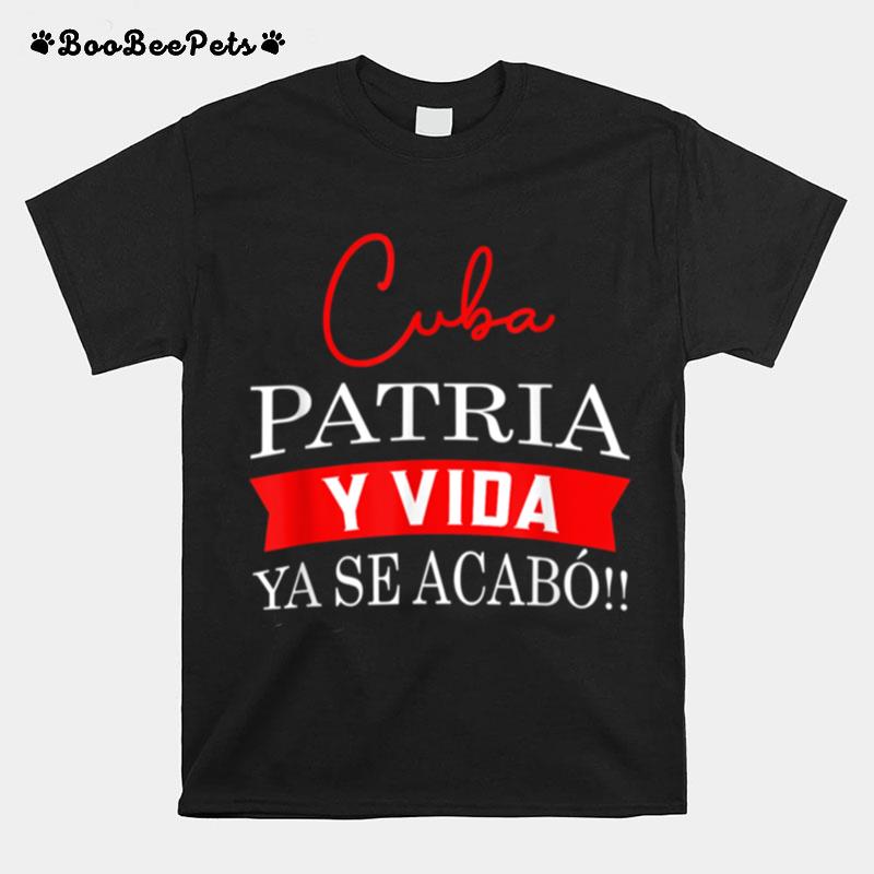 Patria Y Vida Forever T-Shirt