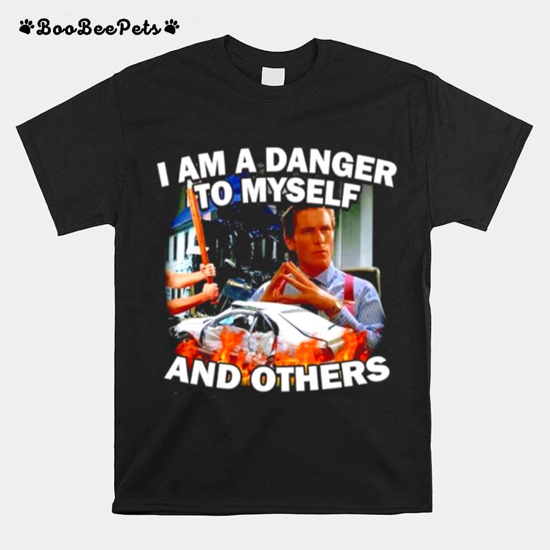 Patrick Bateman I Am A Danger To Myself And Others T-Shirt