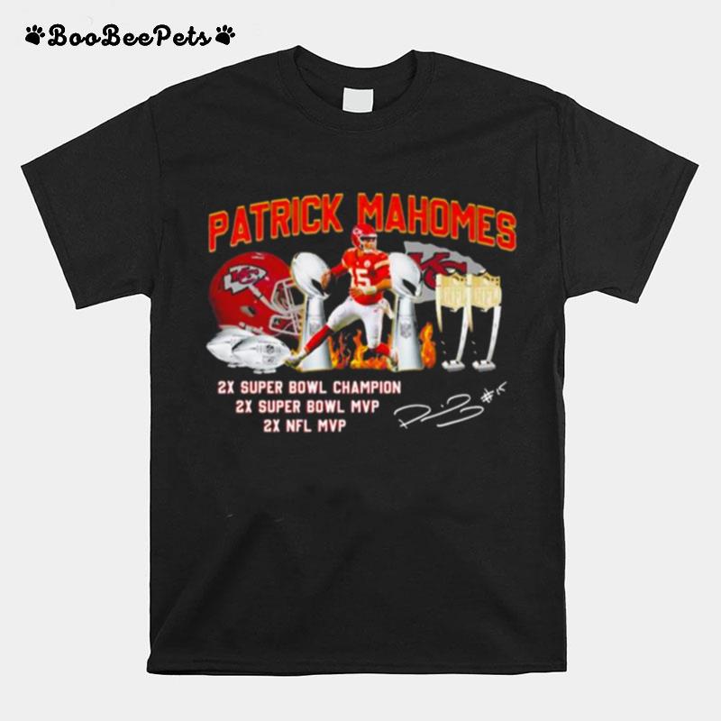 Patrick Mahomes 2X Super Bowl Champions 2X Super Bowl Mvp 2X Nfl Mvp Signature T-Shirt