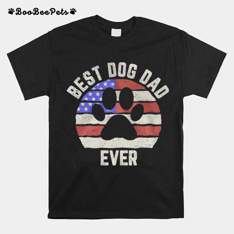 Paw Dog Best Dog Dad Ever American Flag T-Shirt