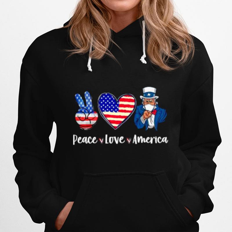 Peace Love America Uncle Sam In A Mask Usa Flag 4Th Of July Hoodie