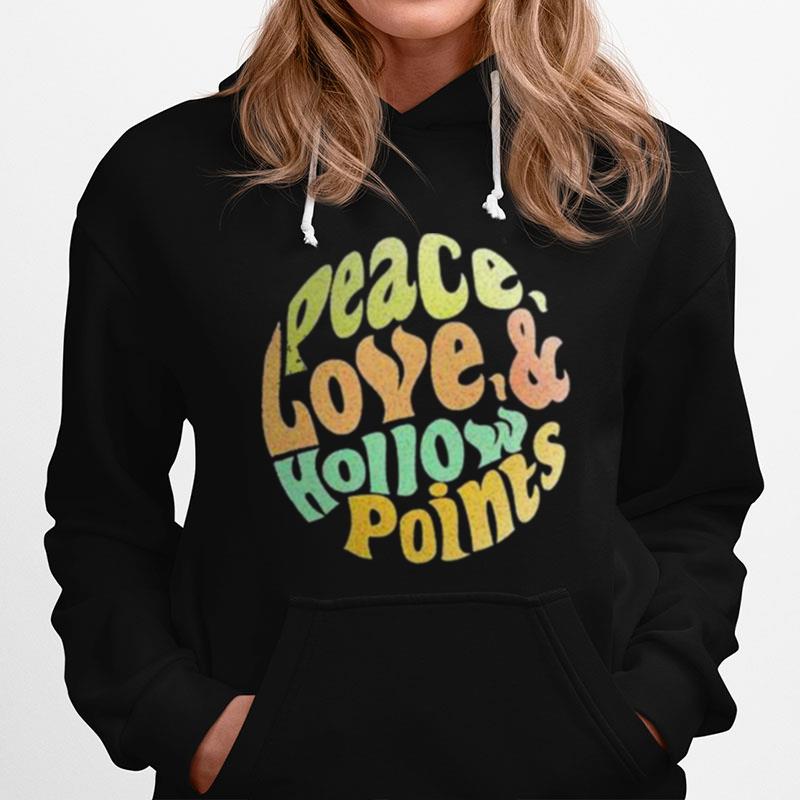 Peace Love And Hollow Points Vintage Hoodie