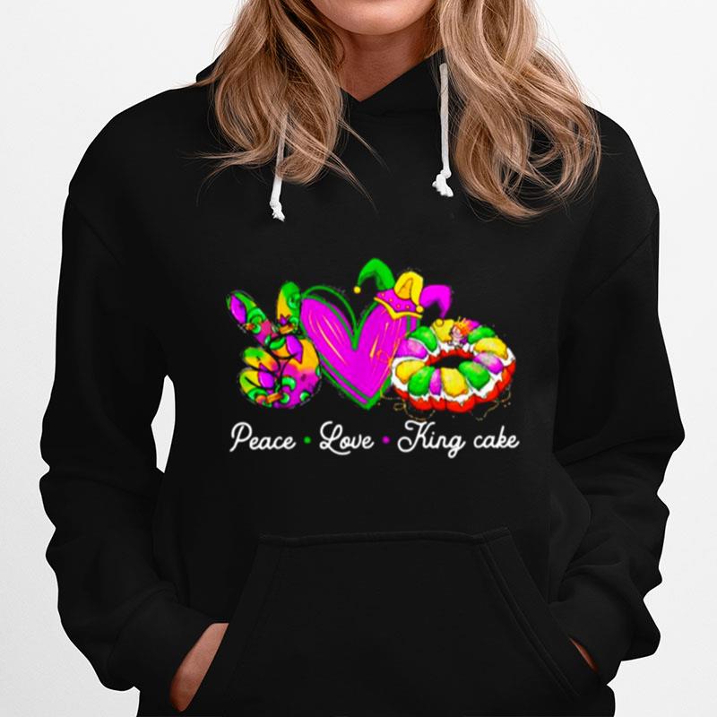 Peace Love And King Cake Hoodie