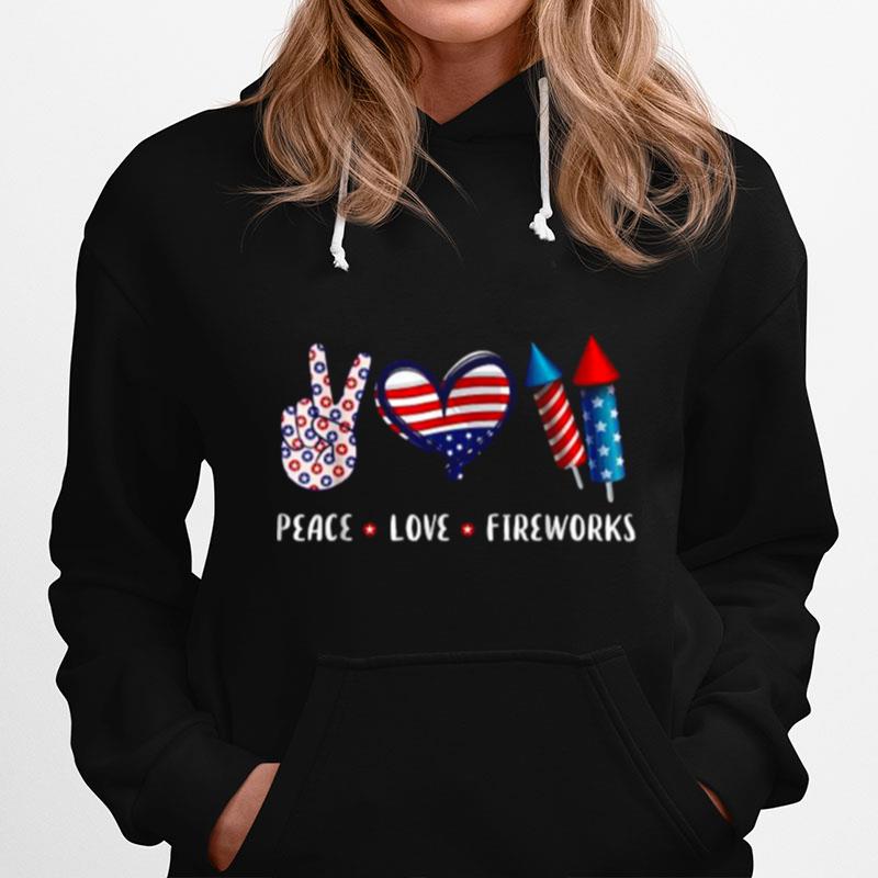 Peace Love Fireworks 4Th Of July Celebration Hoodie