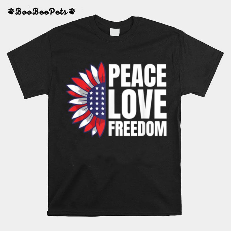 Peace Love Freedom America Usa Flag Sunflower T-Shirt