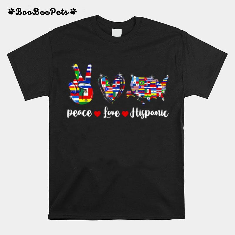 Peace Love Hispanic Heritage Month Countries Flags T-Shirt