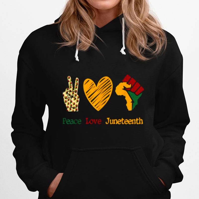 Peace Love Juneteenth Black Pride Freedom Independence Day Hoodie