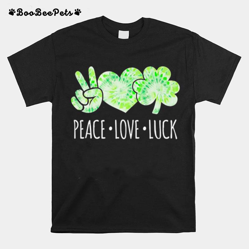 Peace Love Luck St Patricks Day T-Shirt