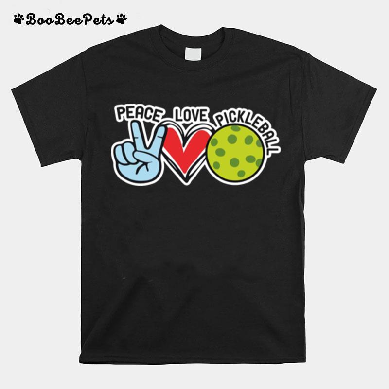 Peace Love Pickleball T-Shirt