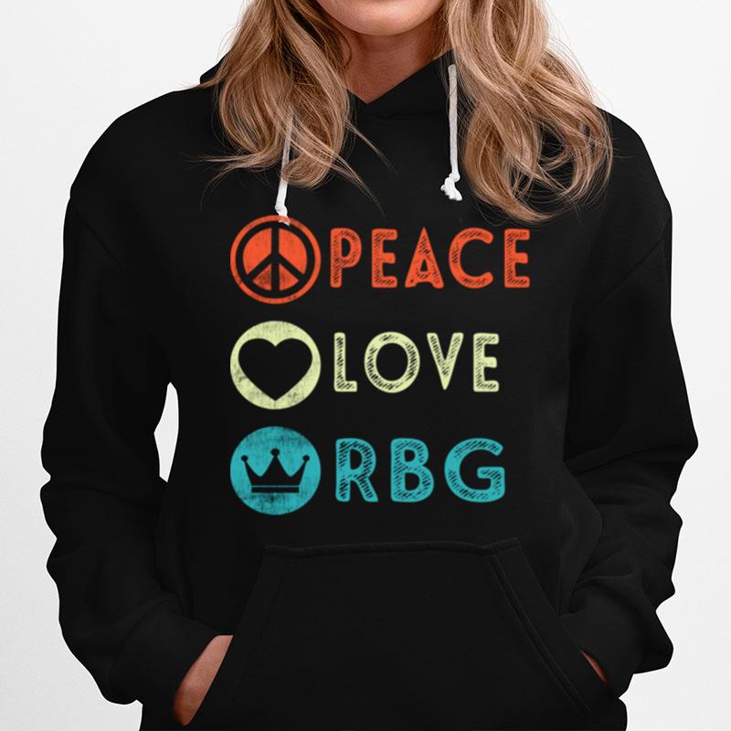 Peace Love Ruth Bader Ginsburg Rbg Hoodie