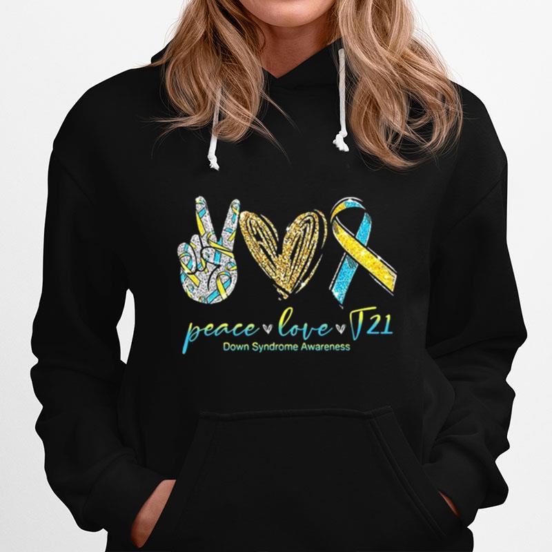 Peace Love T21 Down Syndrome Awareness Hoodie