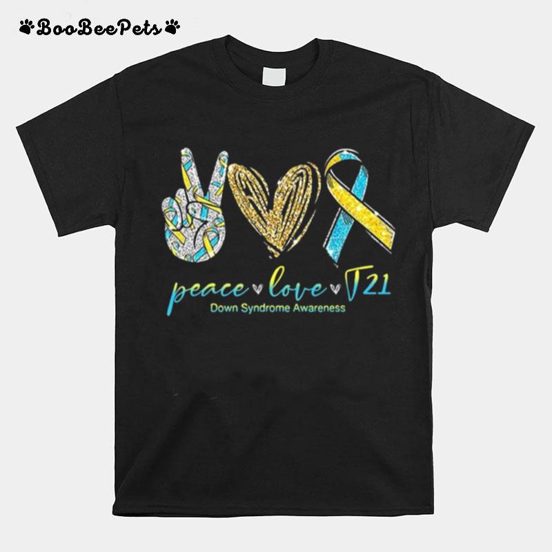 Peace Love T21 Down Syndrome Awareness T-Shirt