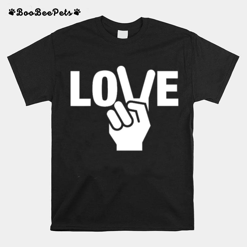Peace Love Tee T-Shirt