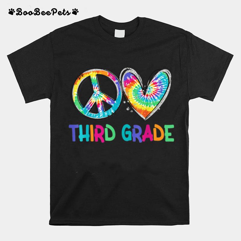 Peace Love Third Grade Back To School Happy T-Shirt