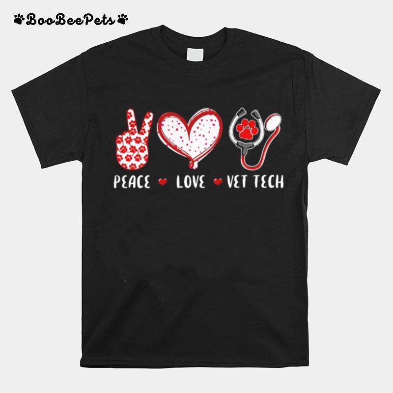 Peace Love Vet Tech Veterinary Veterinarian T-Shirt