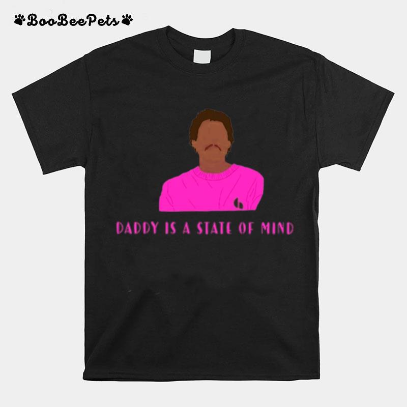 Pedro Pascal Daddy Is A State Of Mind T-Shirt