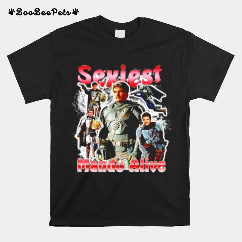 Pedro Pascal Sexiest Mando Alive T-Shirt