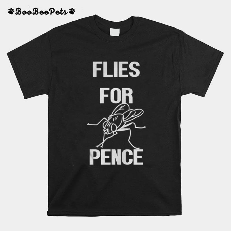 Pence Fly Funny Flies For Pence T-Shirt