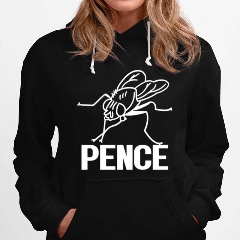 Pence Fly Funny Vice President Debates Mike Pence Hair Fly Hoodie