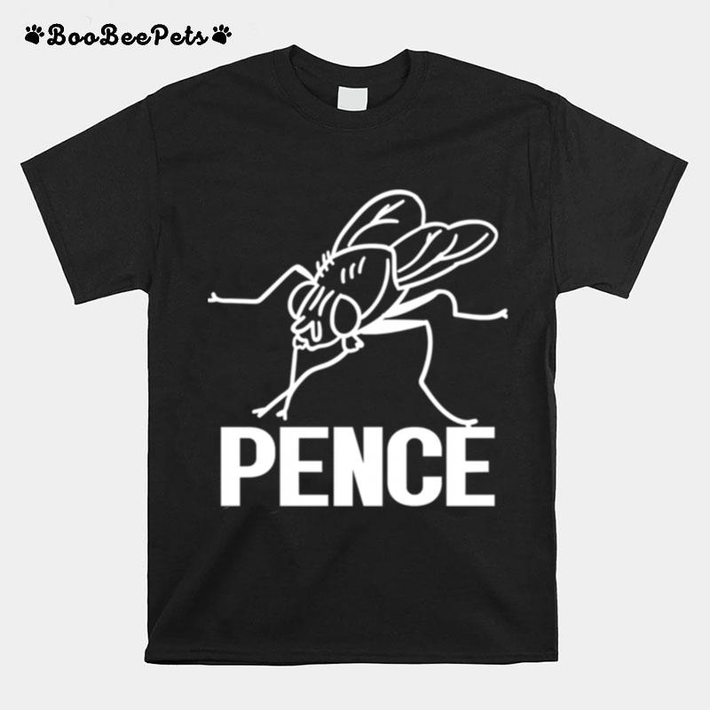 Pence Fly Funny Vice President Debates Mike Pence Hair Fly T-Shirt