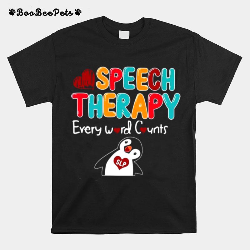 Penguin Speech Therapy Every Word Counts T-Shirt