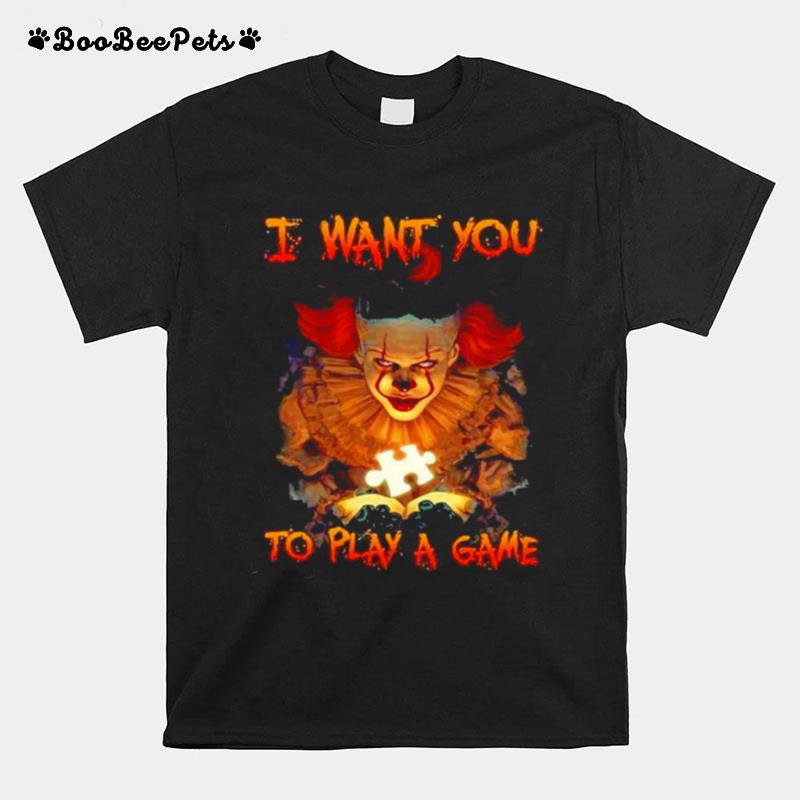 Pennywise I Want You To Play A Game T-Shirt