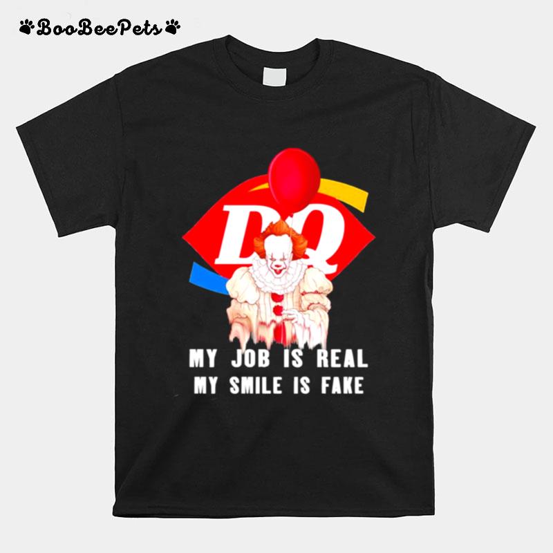 Pennywise My Job Is Real My Smile Is Fake Dq Logo T-Shirt