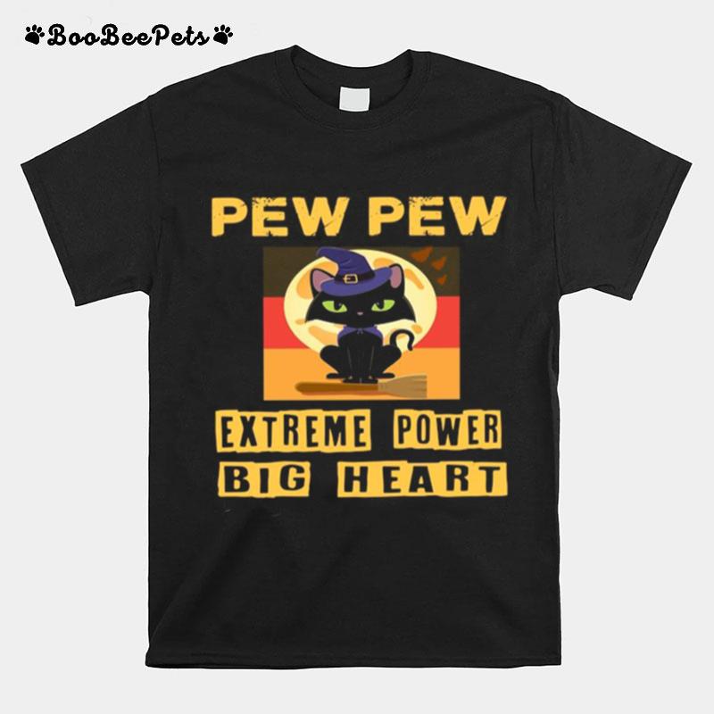 Pew Pew Extreme Power Big Heart T-Shirt