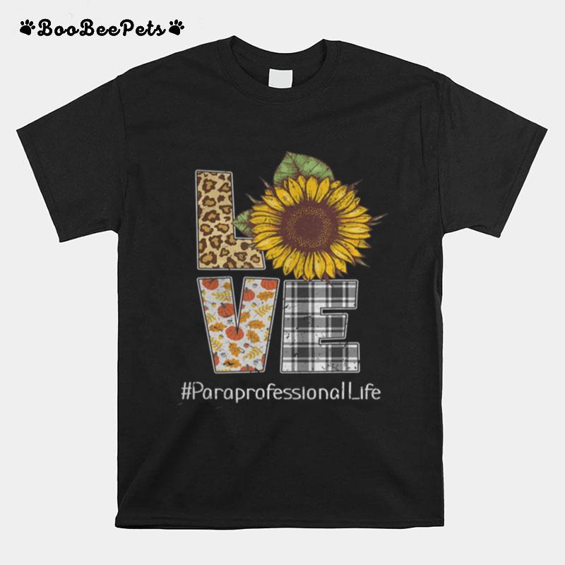 Ph Love Leopard Plaid Sunflower Paraprofessional T-Shirt