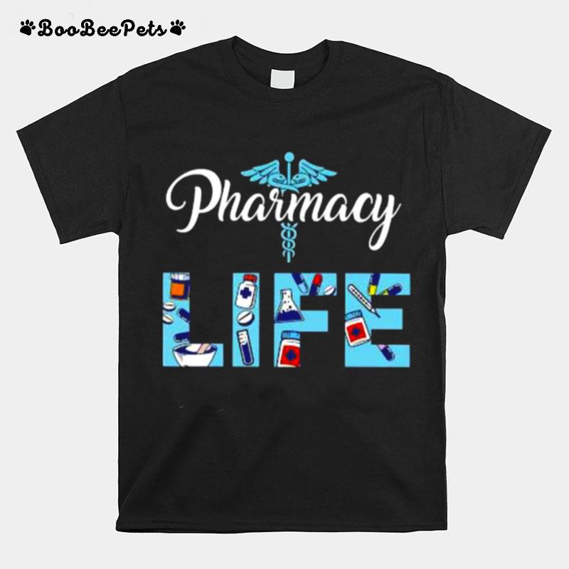 Pharmacists Life Pharmacy Tech Medical Student T-Shirt