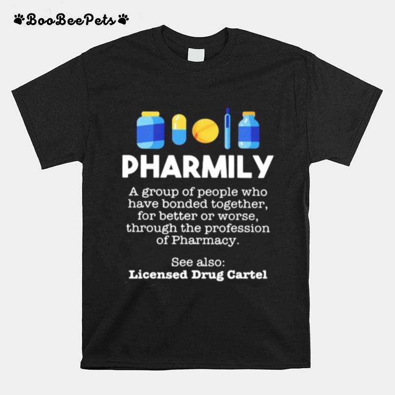 Pharmacy Pharmacist Pharmacists Druggist Health T-Shirt