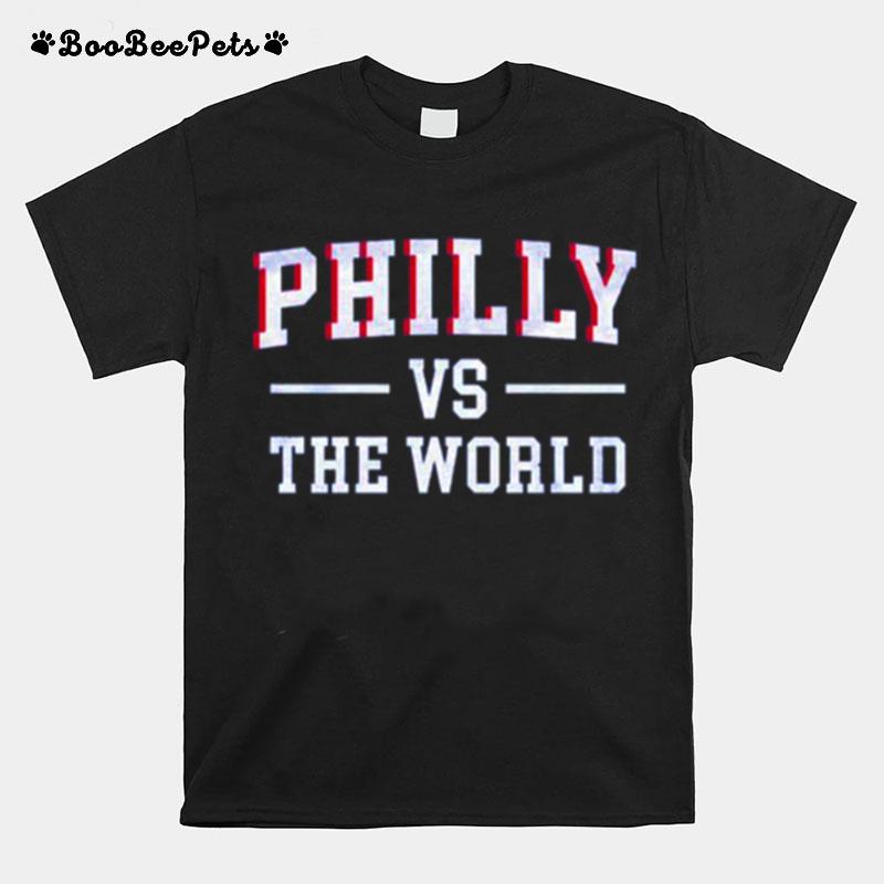 Philadelphia 76Ers Philly Vs The World Basketball T-Shirt